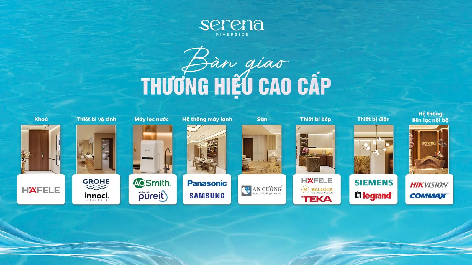 Thương hiệu bàn giao Serena Riverside